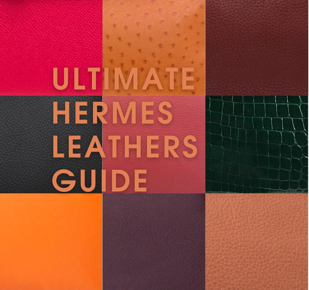 Hermes Leather Name Reference Guide - Spotted Fashion