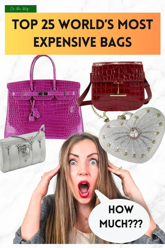 Most Expensive Designer Handbags in the World 