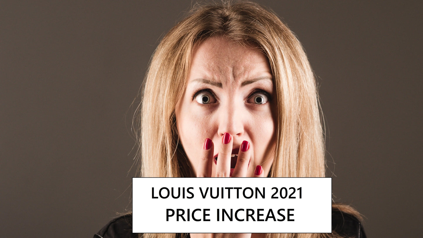 LOUIS VUITTON PRICE INCREASE 2021│ *AUG '21 UPDATE* WORLDWIDE