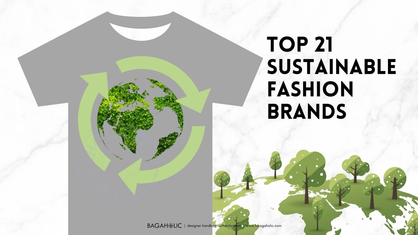 Top 21 Sustainable Fashion Brands And Their Impactful Practices – Bagaholic