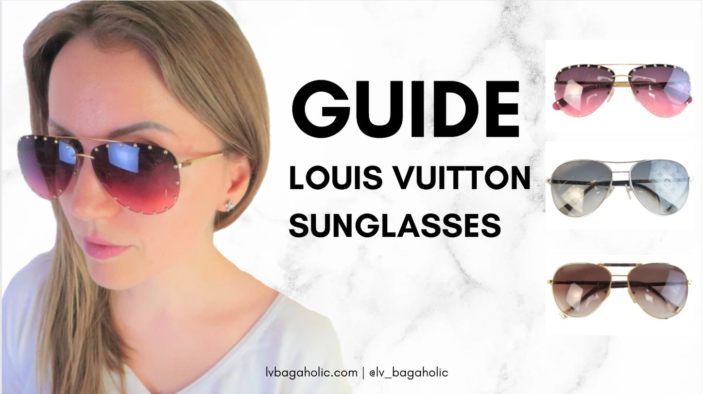 Elegir las gafas de sol de Louis Vuitton: guía completa sobre