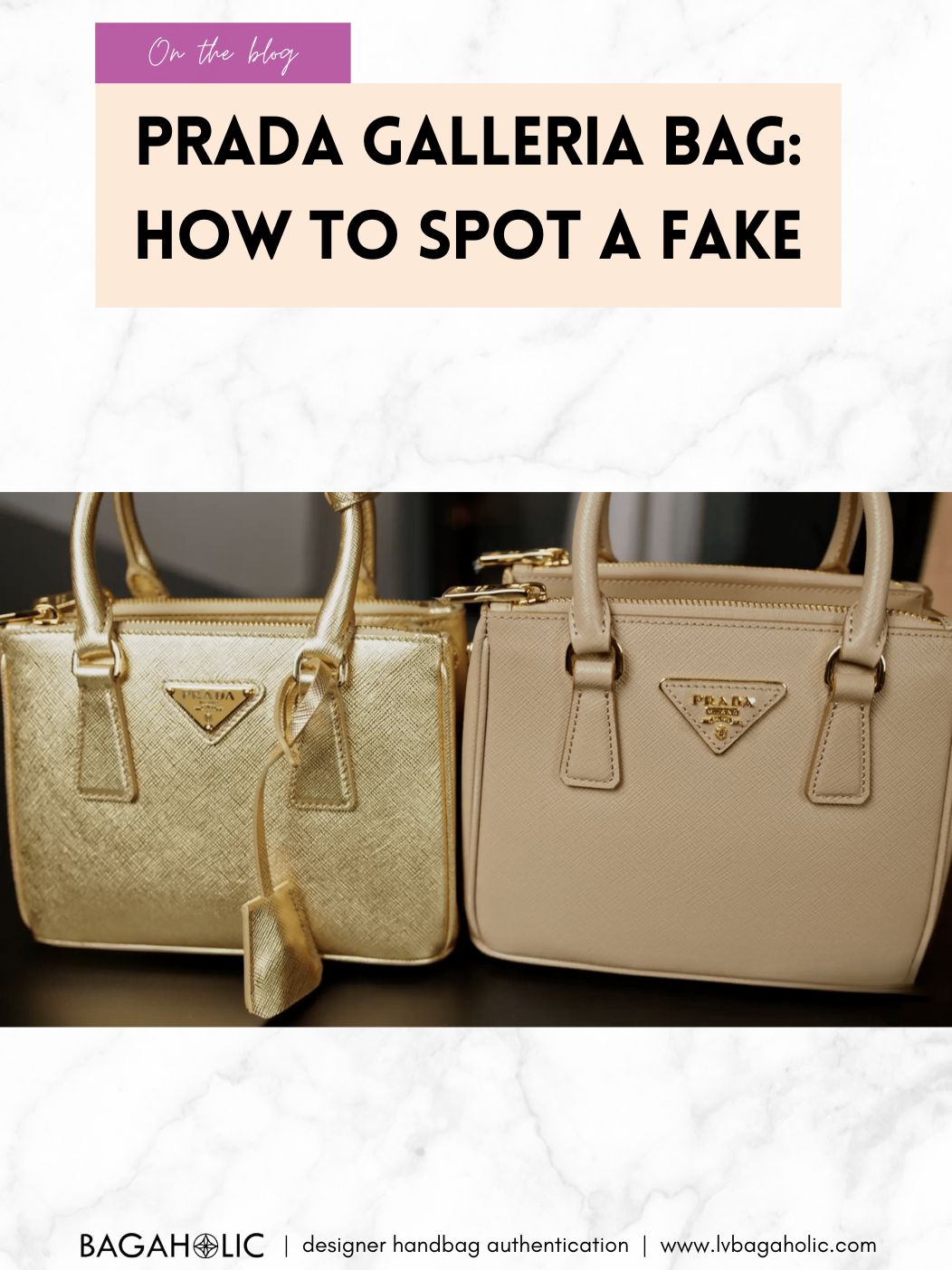 prada gallera bag how to spot a fake