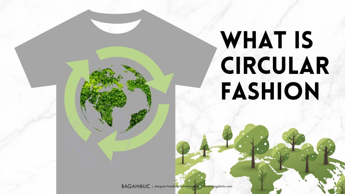 [GUIDE] Circular Fashion 101 Definition, Pillars, Principles Bagaholic